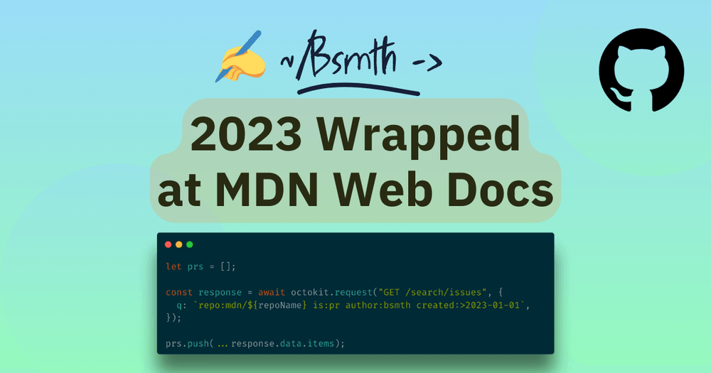 2023 Wrapped: MDN GitHub maintenance, Interop '23 & Firefox release notes.