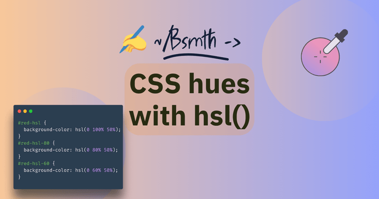 MDN Blog: CSS hues with hsl()